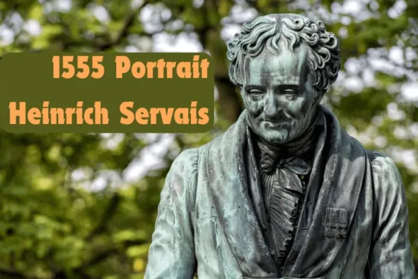 1555 Portrait Heinrich Servais